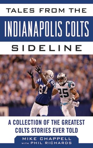 Cover of the book Tales from the Indianapolis Colts Sideline by Johnny Holliday, Stephen Moore