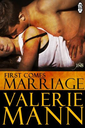 Cover of the book First Comes Marriage by V.V. Valois