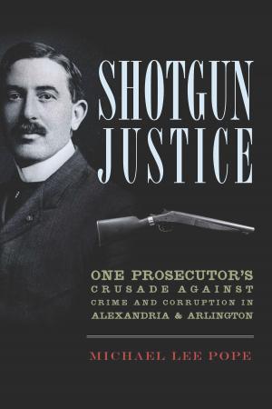 Cover of the book Shotgun Justice by Pam Vaughan, Brendan Vaughan, Laws Railroad Museum
