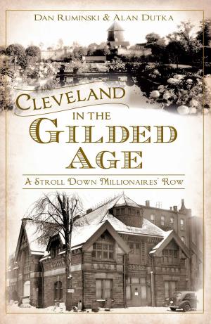 Cover of the book Cleveland in the Gilded Age by Will Michaels