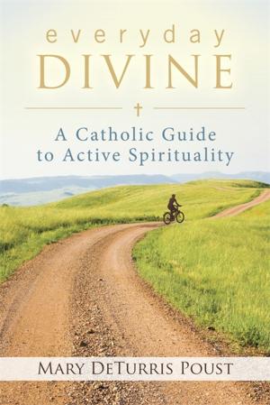 Cover of the book Everyday Divine by Melanie Roberts MS, Stephanie Kaiser MS