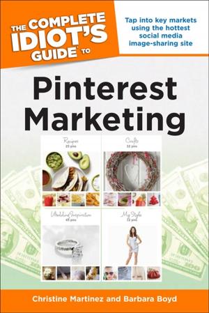 Cover of the book The Complete Idiot's Guide to Pinterest Marketing by Angela England, Jamie Waldron