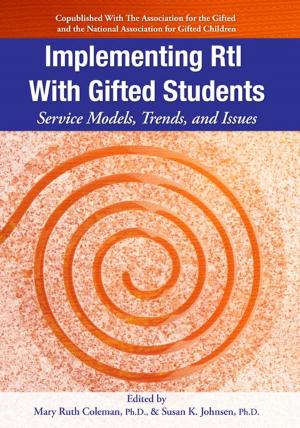 bigCover of the book Implementing RtI with Gifted Students: Service Models, Trends, and Issues by 