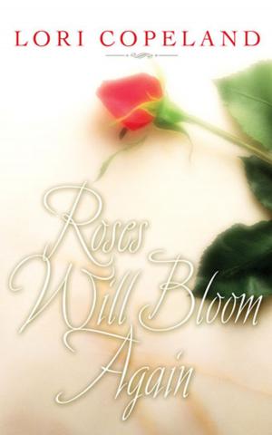 Cover of the book Roses Will Bloom Again by Robert Watson, Ben Brown