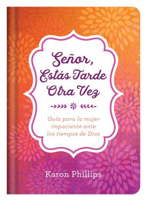 Cover of the book Señor, estás tarde otra vez by Erica Rodgers