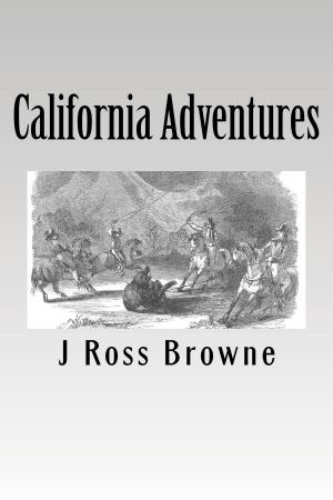 Cover of California Adventures, Illustrated