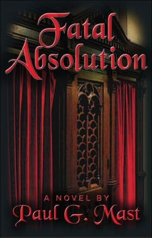 Cover of the book Fatal Absolution by Tom Hawks