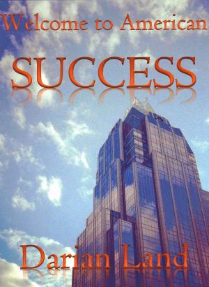 Cover of the book Welcome to American Success by Adam David Collings