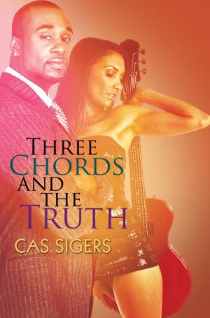 Cover of the book Three Chords and the Truth by Terra Little