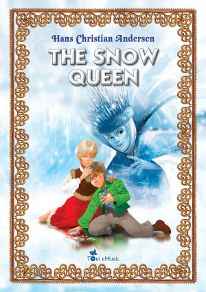 bigCover of the book The Snow Queen. An Illustrated Fairy Tale by Hans Christian Andersen by 
