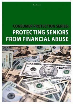 Cover of Consumer Protection Series: Protecting Seniors from Financial Abuse