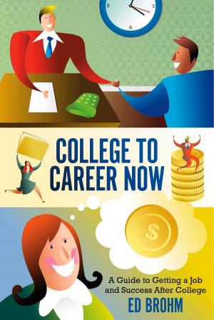 Cover of the book College To Career Now by Jo Charnock