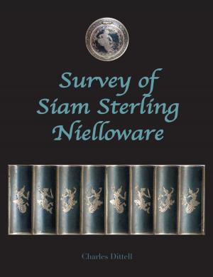 Cover of the book Survey of Siam Sterling Nielloware by Gerardo Jurado Ciro