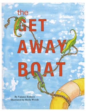 Cover of the book The Get Away Boat by Charles H. Evans