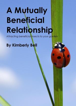 Cover of the book A Mutually Beneficial Relationship by Robert H. Chapman Psy.D.