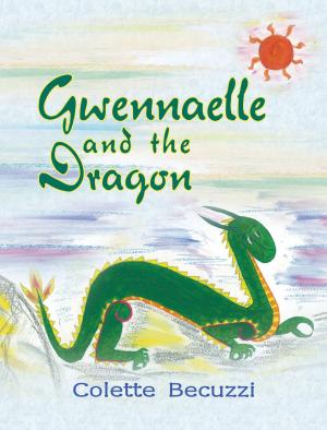 Cover of the book Gwennaelle and the Dragon by Ellen Wilken Stanley