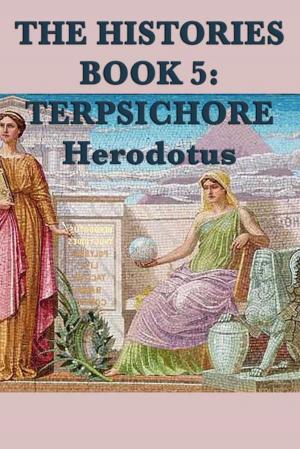 Cover of the book The Histories Book 5: Tersichore by Joseph Williamson