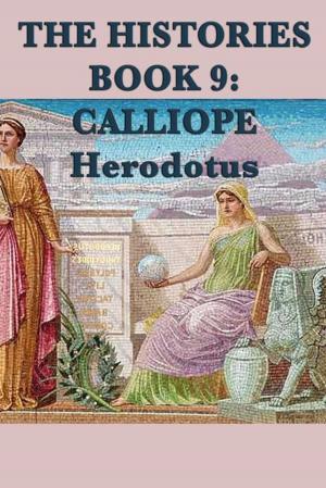 Cover of the book The Histories Book 9: Calliope by Lord Dunsany