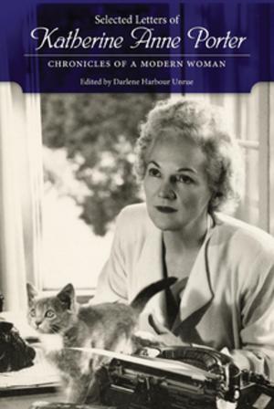Cover of the book Selected Letters of Katherine Anne Porter by Margo V. Perkins