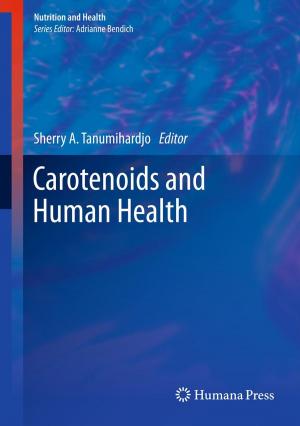 Cover of the book Carotenoids and Human Health by Ana Bracilovic
