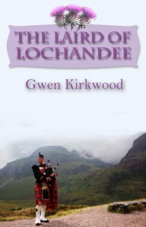 Cover of the book The Laird of Lochandee by Lesley Cookman