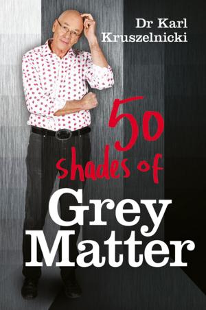 bigCover of the book 50 Shades of Grey Matter by 