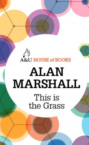 Cover of the book This is the Grass by André Brugiroux