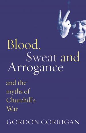 Book cover of Blood, Sweat and Arrogance