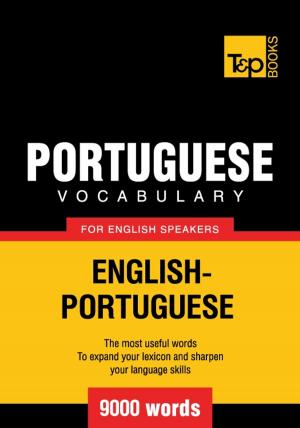 Book cover of Portuguese Vocabulary for English Speakers - 9000 Words