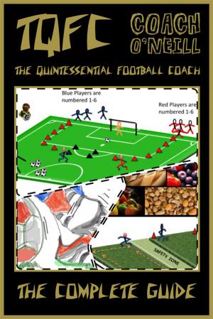 bigCover of the book TQFC - The Quintessential Football Coach: The Complete Guide by 