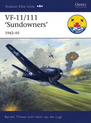 Cover of the book VF-11/111 ‘Sundowners’ 1942–95 by Jaume Ortiz Forns, Daniel Alfonsea Romero
