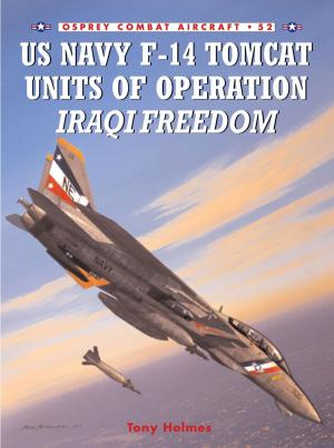 Book cover of US Navy F-14 Tomcat Units of Operation Iraqi Freedom