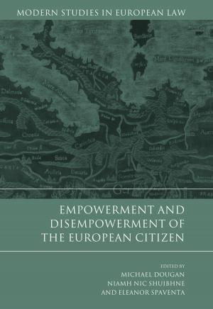 Cover of the book Empowerment and Disempowerment of the European Citizen by Emma Tennant