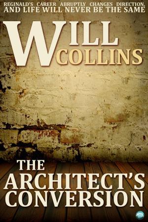 Cover of the book The Architect's Conversion by Walter Besant