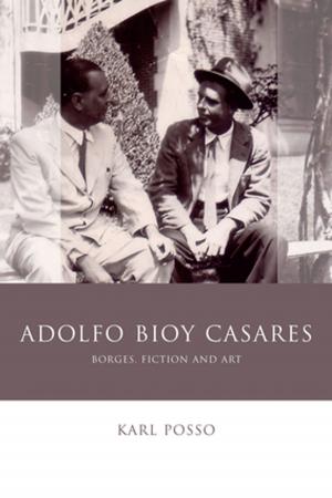 Cover of the book Adolfo Bioy Casares by John Goodby