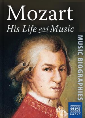 Cover of the book Mozart: His Life and Music by Peter Whitfield