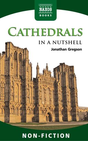 Cover of the book Cathedrals In a Nutshell by Robert Craft