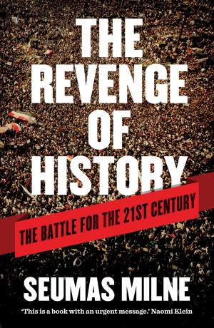 Cover of the book The Revenge of History by Benjamin Kunkel