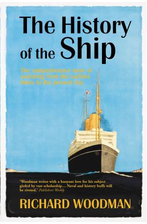 Cover of the book The History of the Ship by Gehan de Silva Wijeyeratne, Deepal Warakagoda