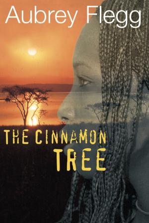 Cover of the book The Cinnamon Tree by Gerard Siggins