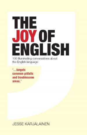 Cover of the book The Joy Of English by John Gribbin, Mary Gribbin