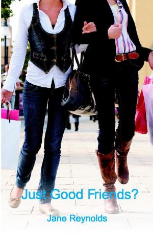 Cover of the book Just Good Friends? by S.E. Diemer