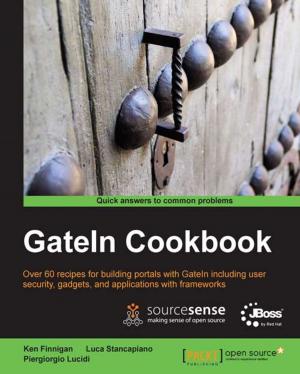 Cover of the book GateIn Cookbook by Prateek Joshi, David Millán Escrivá, Vinícius G. Mendonça