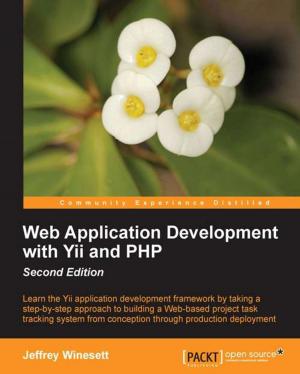 Cover of the book Web Application Development with Yii and PHP by Dipa Dubhashi, Akhil Das