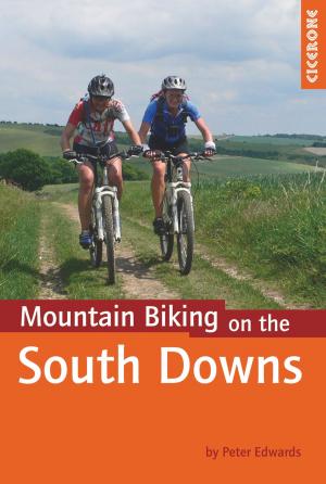 Cover of the book Mountain Biking on the South Downs by Steve Kew