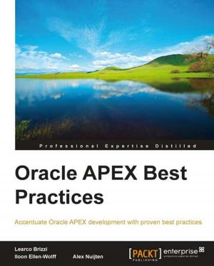 Cover of the book Oracle APEX Best Practices by Ved Antani, Simon Timms, Dan Mantyla