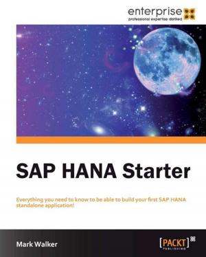 Cover of the book SAP HANA Starter by Paul te Braak