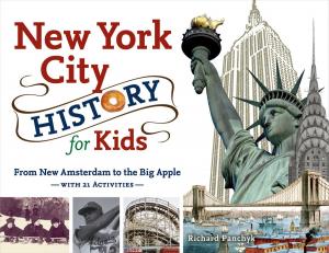 Cover of the book New York City History for Kids by Elizabeth Raum