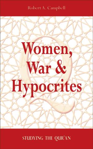 Cover of the book Women, War & Hypocrites by Ian Brodie, PhD
