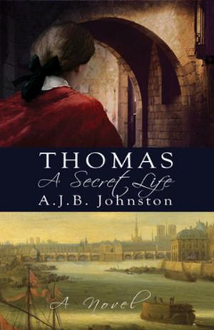 Book cover of Thomas, A Secret Life: A Novel